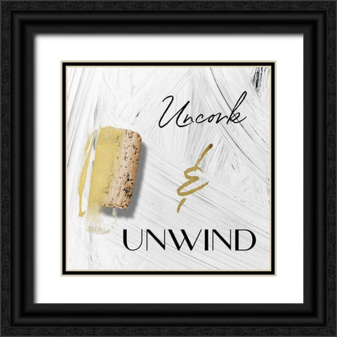 Uncork and Unwind Black Ornate Wood Framed Art Print with Double Matting by Sommers, Mindy