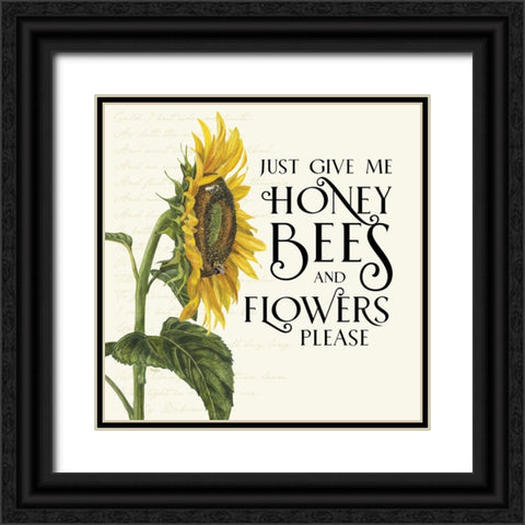 Honey Bees And Flowers Please I-Give me Honey Bees Black Ornate Wood Framed Art Print with Double Matting by Reed, Tara
