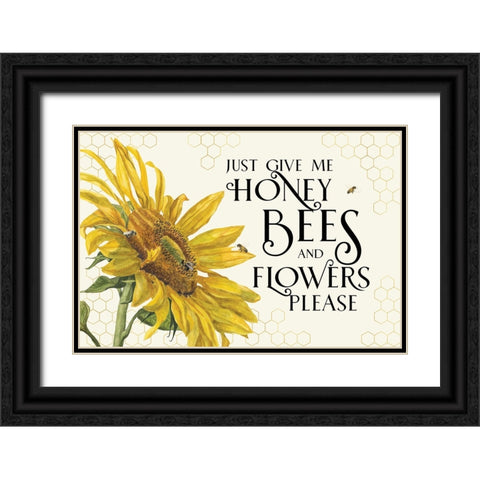 Honey Bees And Flowers Please landscape III-Give me Honey Bees Black Ornate Wood Framed Art Print with Double Matting by Reed, Tara