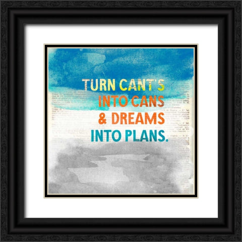 Turn Cant Into Cans Black Ornate Wood Framed Art Print with Double Matting by Taylor, Evangeline