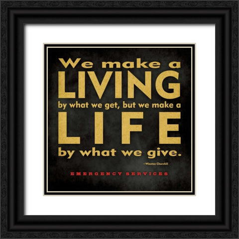 Emergency Services - Make a Living Black Ornate Wood Framed Art Print with Double Matting by Marrott, Stephanie