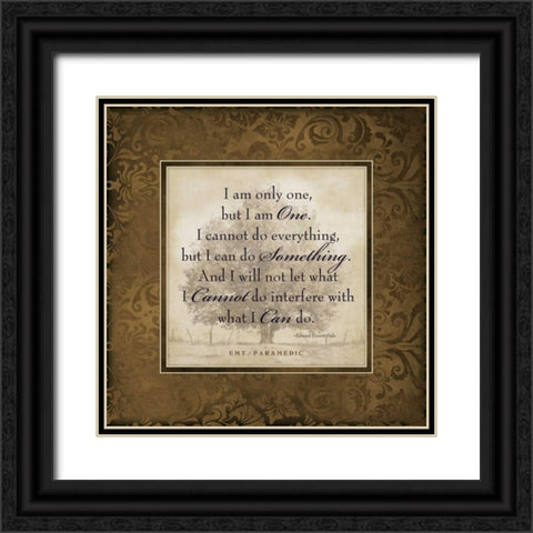 EMT I Am the One Black Ornate Wood Framed Art Print with Double Matting by Marrott, Stephanie