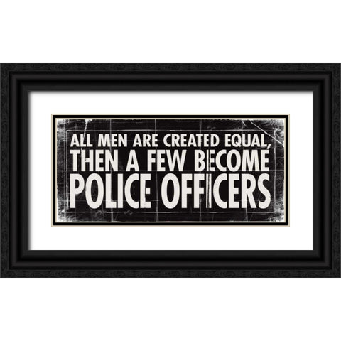 All Men - Police Black Ornate Wood Framed Art Print with Double Matting by Marrott, Stephanie