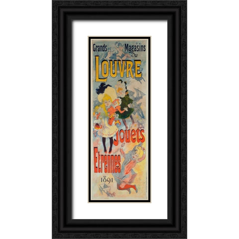 Grands Magasins du Louvre/Jouets, Etrennes 1891 Black Ornate Wood Framed Art Print with Double Matting by Cheret, Jules