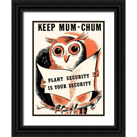Keep Mum-Chum Black Ornate Wood Framed Art Print with Double Matting by Unknown