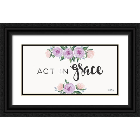 Act in Grace    Black Ornate Wood Framed Art Print with Double Matting by Chavez, April
