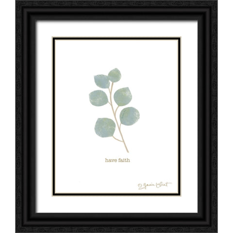 Have Faith Black Ornate Wood Framed Art Print with Double Matting by LaPoint, Annie