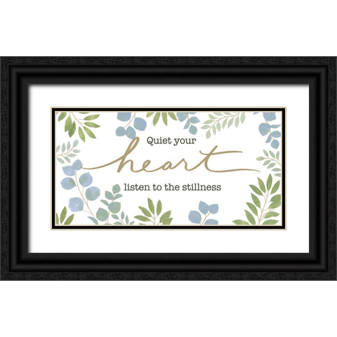 Quiet Your Heart Black Ornate Wood Framed Art Print with Double Matting by LaPoint, Annie