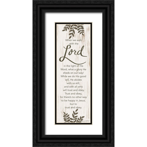 When We Walk with the Lord Black Ornate Wood Framed Art Print with Double Matting by LaPoint, Annie