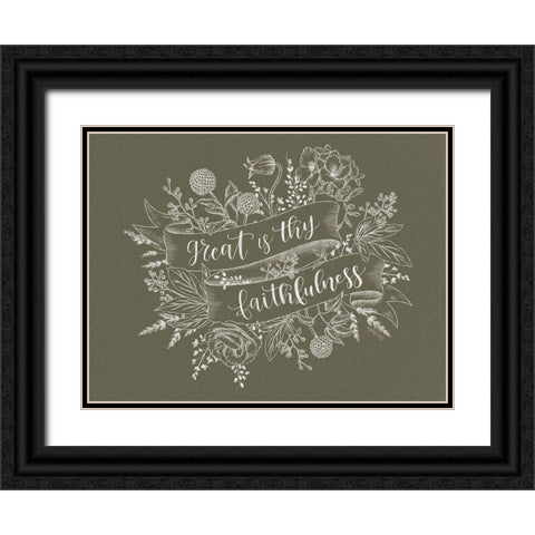 Great is Thy Faithfulness Black Ornate Wood Framed Art Print with Double Matting by Imperfect Dust