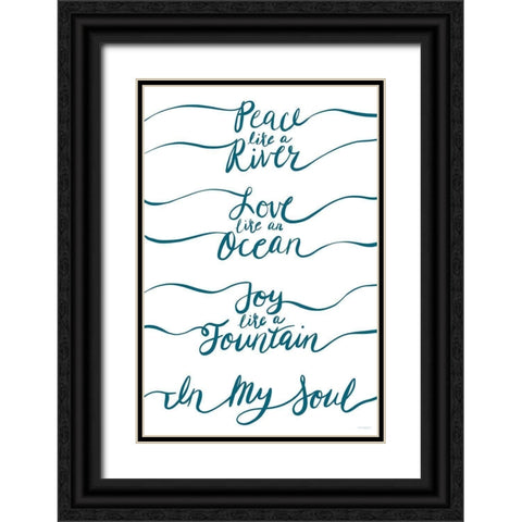 Peace Like a River   Black Ornate Wood Framed Art Print with Double Matting by Kamdon Kreations