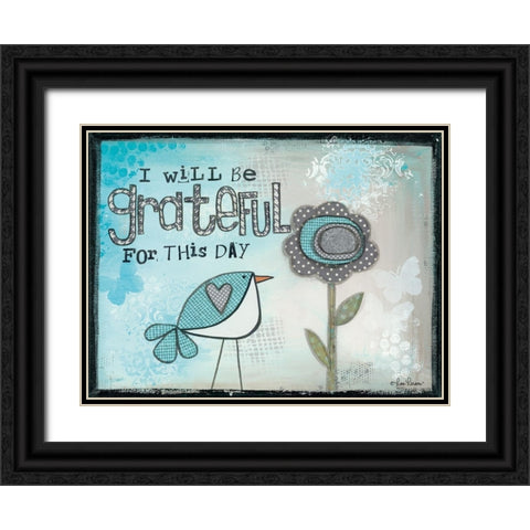 I Will be Grateful Black Ornate Wood Framed Art Print with Double Matting by Larson, Lisa