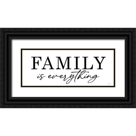 Family is Everything Black Ornate Wood Framed Art Print with Double Matting by Lettered and Lined