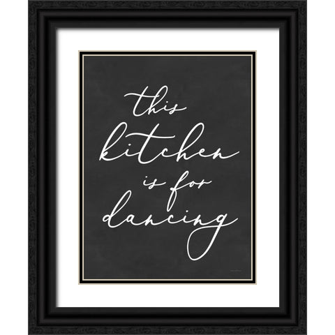 This Kitchen is for Dancing Black Ornate Wood Framed Art Print with Double Matting by Lettered and Lined