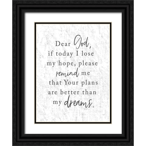 Your Plans are Better   Black Ornate Wood Framed Art Print with Double Matting by Lux + Me Designs