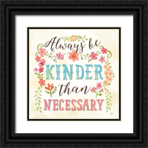 Kinder Than Necessary Black Ornate Wood Framed Art Print with Double Matting by Mollie B.