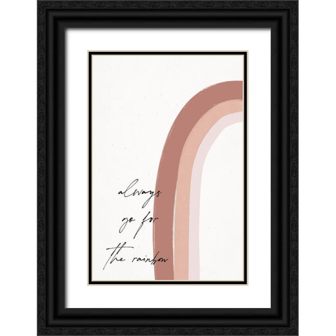Always go for the Rainbow Black Ornate Wood Framed Art Print with Double Matting by Sawall, Anastasia