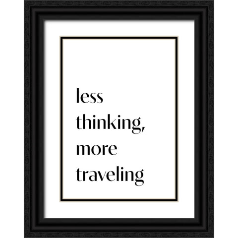 Less Thinking Black Ornate Wood Framed Art Print with Double Matting by 1x Studio II