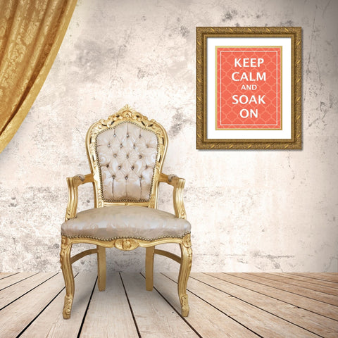 Keep Calm and Soak Gold Ornate Wood Framed Art Print with Double Matting by Harbick, N