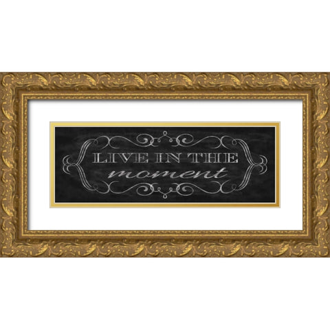 Live in the Moment Gold Ornate Wood Framed Art Print with Double Matting by Harbick, N