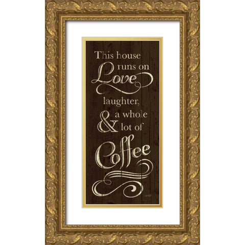 Runs on Coffee Gold Ornate Wood Framed Art Print with Double Matting by Harbick, N.