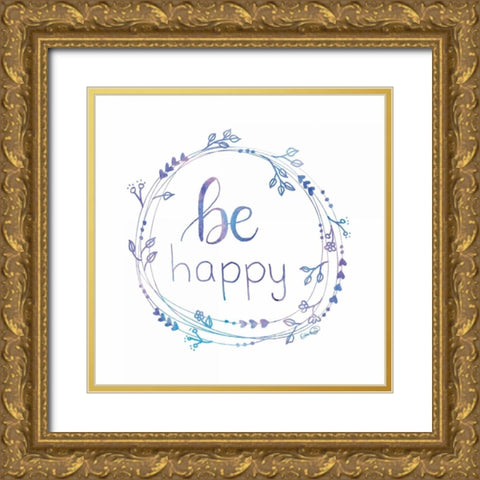 Be Happy Gold Ornate Wood Framed Art Print with Double Matting by Harbick, N.