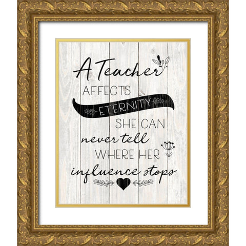 Teacher Affects Gold Ornate Wood Framed Art Print with Double Matting by Harbick, N.