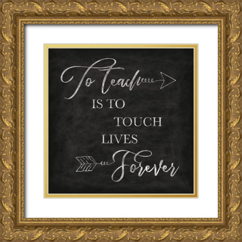 To Teach Chalkboard Gold Ornate Wood Framed Art Print with Double Matting by Harbick, N.