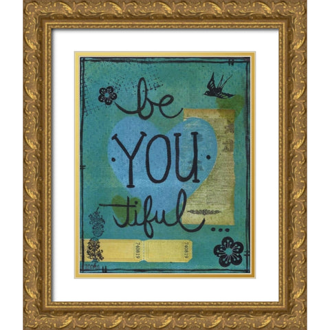 BeYOUtiful Gold Ornate Wood Framed Art Print with Double Matting by Martin, Monica