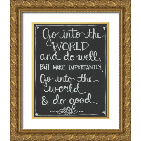 Go Into The World Gold Ornate Wood Framed Art Print with Double Matting by Martin, Monica