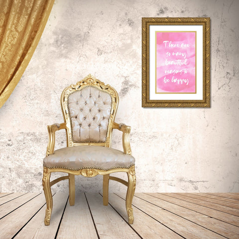 Pink Reasons Quote Gold Ornate Wood Framed Art Print with Double Matting by Aesthete