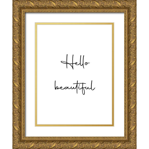 Hello Beautiful Gold Ornate Wood Framed Art Print with Double Matting by Mi, Suki