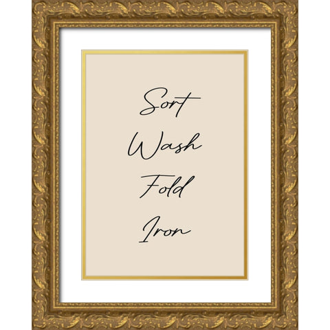 Sort-Wash-Iron-Fold Gold Ornate Wood Framed Art Print with Double Matting by Mi, Suki