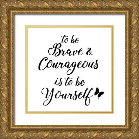 Be Yourself Stencil Quote Gold Ornate Wood Framed Art Print with Double Matting by Art Licensing Studio
