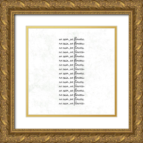 No Rain Gold Ornate Wood Framed Art Print with Double Matting by Art Licensing Studio