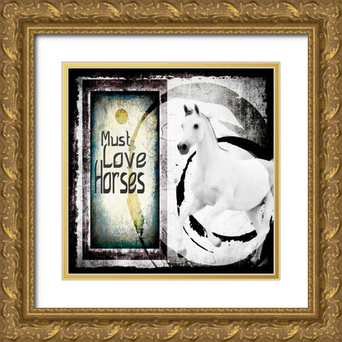 Must Love Horses Gold Ornate Wood Framed Art Print with Double Matting by LightBoxJournal