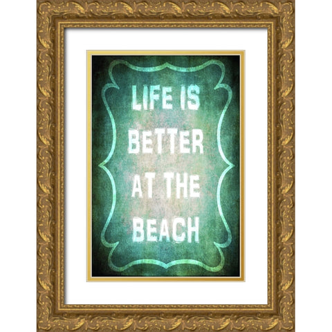 Good Times_Better Beach Gold Ornate Wood Framed Art Print with Double Matting by LightBoxJournal