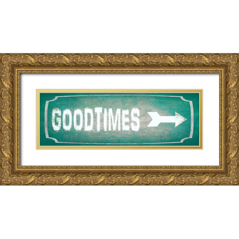 Good Times Gold Ornate Wood Framed Art Print with Double Matting by LightBoxJournal