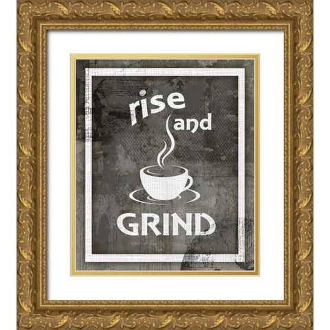 Farm Sign_Rise And Grind Gold Ornate Wood Framed Art Print with Double Matting by LightBoxJournal