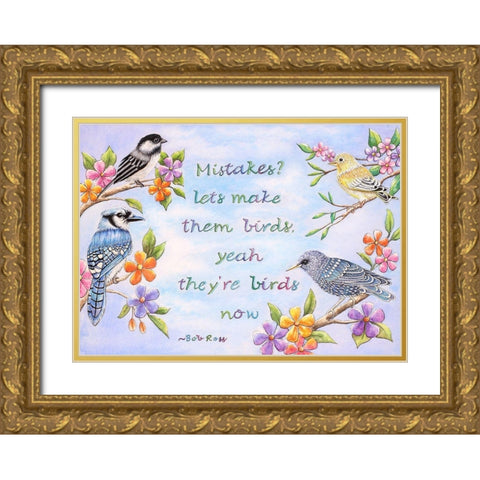 Birds and Flowers Quote Gold Ornate Wood Framed Art Print with Double Matting by Wickstrom, Martin