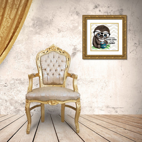 No Talkie Coffee Slothee Gold Ornate Wood Framed Art Print with Double Matting by Sheena Pike Art