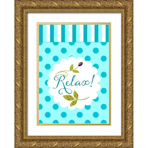 Relax Gold Ornate Wood Framed Art Print with Double Matting by Lavoie, Tina