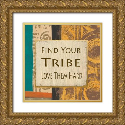 Find Your Tribe Gold Ornate Wood Framed Art Print with Double Matting by Saunders, Alonzo