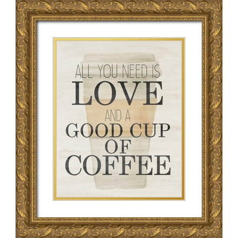A Good Cup of Coffee Gold Ornate Wood Framed Art Print with Double Matting by Bailey, Ann