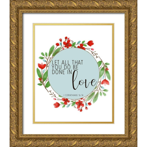 All that You Do Gold Ornate Wood Framed Art Print with Double Matting by Bailey, Ann