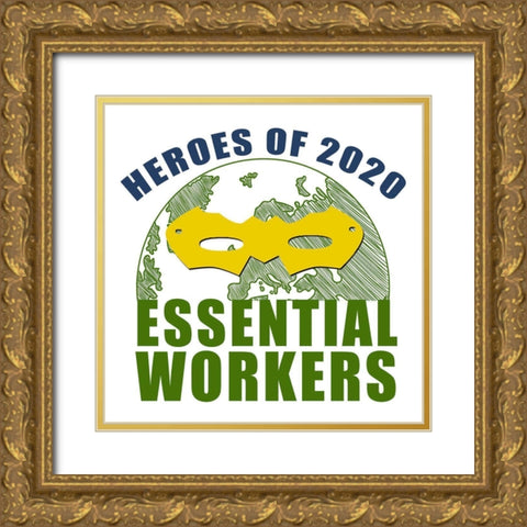 Heroes of 2020 Gold Ornate Wood Framed Art Print with Double Matting by Bailey, Ann