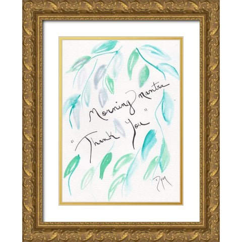 Sentiment Morning Gold Ornate Wood Framed Art Print with Double Matting by Dyer, Beverly