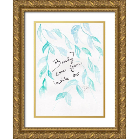 Sentiment Beauty Gold Ornate Wood Framed Art Print with Double Matting by Dyer, Beverly