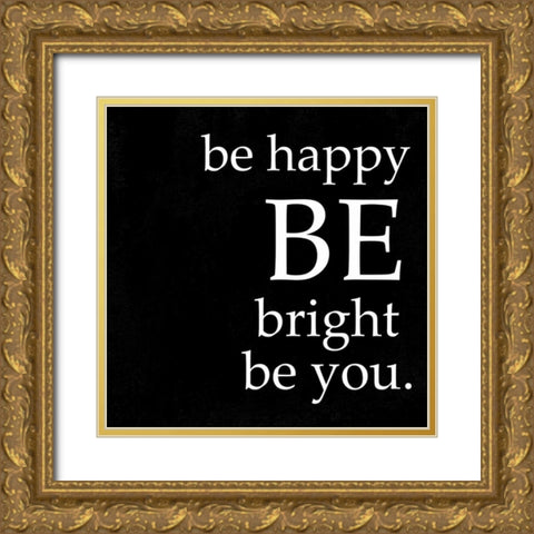 Be Happy Gold Ornate Wood Framed Art Print with Double Matting by Alvarez, Cynthia