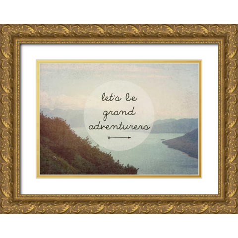 Lets be grand Gold Ornate Wood Framed Art Print with Double Matting by Davis Ashley